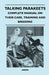 Talking Parakeets (Budgies) - Complete Manual on Their Care, Training and Breeding by Milton R. North