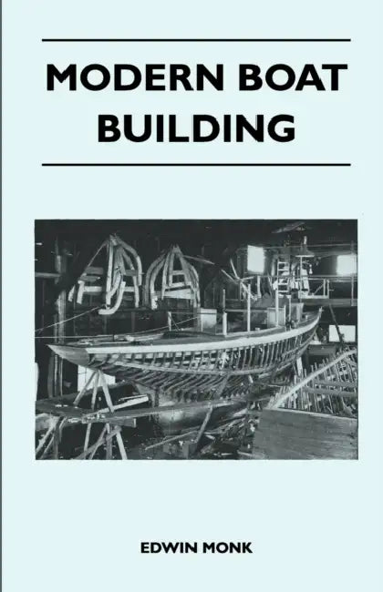 Modern Boat Building by Edwin Monk