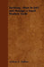 Yachting - How to Sail and Manage a Small Modern Yacht by Arthur E. Bullen