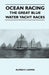 Ocean Racing - The Great Blue Water Yacht Races by Alfred F. Loomis