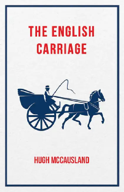 The English Carriage by Hugh McCausland