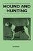 Hound and Hunting by Anon