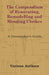 The Compendium of Renovating, Remodelling and Mending Clothes - A Dressmaker's Guide by Various