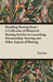 Handling Rowing Boats - A Collection of Historical Boating Articles on Launching, Oarsmanship, Steering and Other Aspects of Rowing by Various