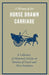 A History of the Horse Drawn Carriage - A Collection of Historical Articles on Varieties of Coach and Their Evolution by Various Authors
