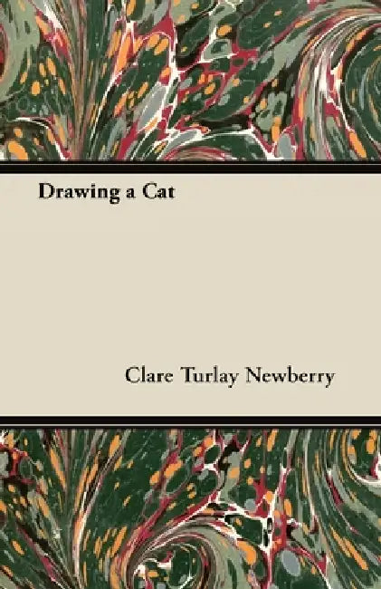 Drawing a Cat by Clare Turlay Newberry