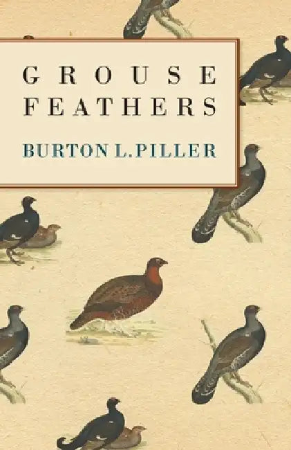 Grouse Feathers by Burton L. Spiller