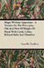 Magic Without Apparatus - A Treatise On The Principles, Old And New Of Sleight-Of-Hand With Cards, Coins, Billiard Balls And Thimbles by Camille Gaultier