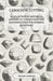 Cabochon Cutting - A Collection of Historical Articles on the Methods and Equipment Used for Working Gemstones by Various