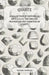 Quartz - A Collection of Historical Articles on the Origins, Properties and Varieties of Quartz by Various