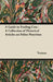 A Guide to Feeding Cats - A Collection of Historical Articles on Feline Nutrition by Various