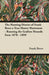 The Hunting Diaries of Frank Beers a True Master Huntsman - Running the Grafton Hounds from 1870 - 1890 by Frank Beers