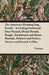 The American Hunting Dog Family - Including Foxhound, Deer Hound, Blood Hound, Beagle, Dachshund and Basset Hounds, Pointers and Setters, Terriers and by Various