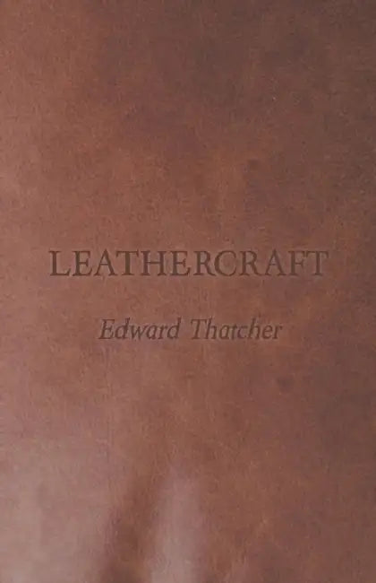 Leathercraft by Edward Thatcher