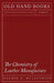 The Chemistry of Leather Manufacture by George D. McLaughlin