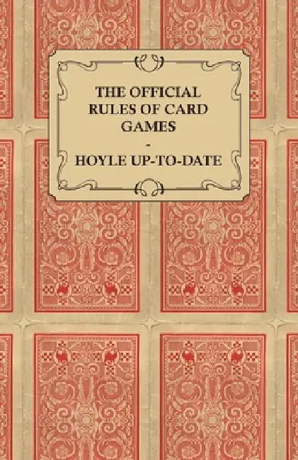 The Official Rules of Card Games - Hoyle Up-To-Date by Hoyle