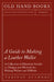 A Guide to Making a Leather Wallet - A Collection of Historical Articles on Designs and Methods for Making Wallets and Billfolds by Various