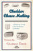 Cheddar Cheese Making - A Historical Article on the Production of Cheddar by Charles Thom