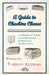 A Guide to Cheshire Cheese - A Collection of Articles on the History and Production of Cheshire Cheese by Various Authors