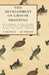 The Development of Grouse Shooting - With Chapters on the Economy of a Grouse Moor, Manipulating Grouse and Grouse Shooting by Various