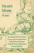 Fruit and Its Cultivation - The Cultivation of All Kinds of Hardy Fruits in Garden and Orchard, Including Planting, Pruning, Training and Propagation, by T. W. Sanders