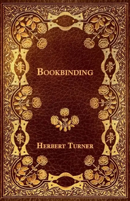 Bookbinding by Herbert Turner