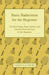 Basic Badminton for the Beginner - The Bird Flight, Basic Strokes and General Hints and Tips for the Beginner by Various