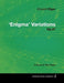 Edward Elgar - 'Enigma' Variations - Op.37 - A Score for Solo Piano by Edward Elgar
