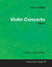 Edward Elgar - Violin Concerto - Op.61 - A Score for Violin and Piano by Edward Elgar