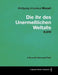Wolfgang Amadeus Mozart - Die Ihr Des Unermeßlichen Weltalls - K.619 - A Score for Voice and Piano by Wolfgang Amadeus Mozart