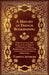 A History of French Bookbinding - A Selection of Classic Articles on the Designs and Progress of French Bookbinding - Complete with a List of Promin by Various