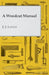 A Woodcut Manual by J. J. Lankes