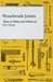 Woodwork Joints - How to Make and Where to Use Them by A. Practical Joiner