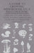 A Guide to Growing Mushrooms on a Smallholding - A Selection of Classic Articles on Soil, Watering, Spawning and Other Aspects of Mushroom Cultivation by Various