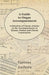 A Guide to Organ Accompaniment - A Selection of Classic Articles on the Accompaniment of Hymns, Psalms and Choral Communion by Various