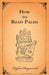 How to Read Palms by Litzka Raymond