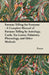 Fortune Telling for Everyone - A Complete Manual of Fortune-Telling by Astrology, Cards, Tea Leaves, Palmistry, Phrenology, and Other Methods by Anon