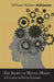 The Secret of Mental Magic - A Course of Seven Lessons by William Walker Atkinson