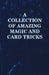 A Collection of Amazing Magic and Card Tricks by Anon