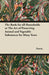 The Book for All Households - Or, The Art of Preserving Animal and Vegetable Substances for Many Years by Anon