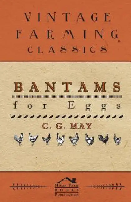 Bantams for Eggs by C. G. May