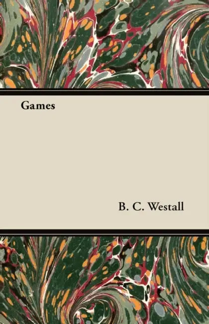 Games by B. C. Westall