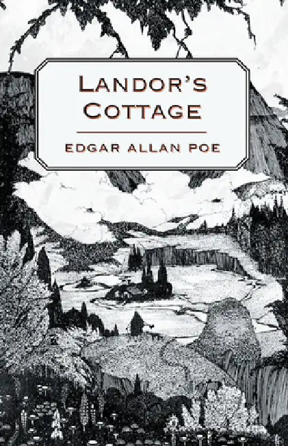 Landor's Cottage by Edgar Allan Poe