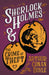 Sherlock Holmes and the Crime of Theft: A Collection of Short Mystery Stories - With Original Illustrations by Sidney Paget by Arthur Conan Doyle, Sidney Paget