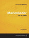 Marienlieder - A Vocal Score Op.22 (1860) by Johannes Brahms