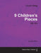 9 Children's Pieces EG 103 - For Solo Piano by Edvard Grieg
