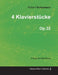 4 Klavierstücke - A Score for Solo Piano Op.32 by Robert Schumann