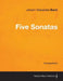 Five Sonatas by Bach - For Solo Piano by Johann Sebastian Bach