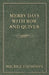 Merry Days with Bow and Quiver by Maurice Thompson