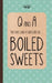 The Little Book of Questions on Boiled Sweets by Anon